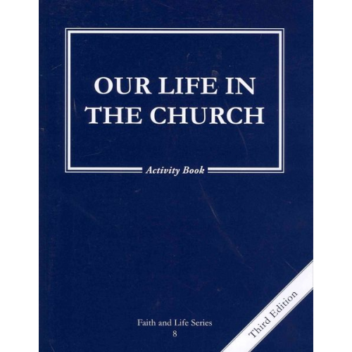 Ignatius Press Patricia Puccetti Martha S. Long - Our Life in the Church