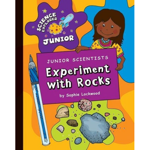 Sophie Lockwood - Junior Scientists: Experiment with Rocks