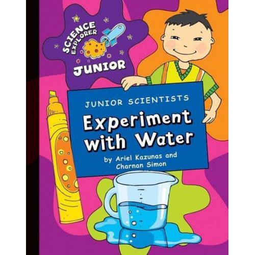 Charnan Simon Ariel Kazunas - Junior Scientists: Experiment with Water