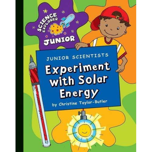 Christine Taylor-Butler - Junior Scientists: Experiment with Solar Energy