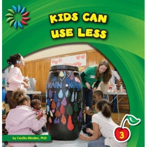 Cecilia Minden - Kids Can Use Less