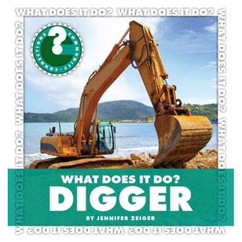 Jennifer Zeiger - What Does It Do? Digger