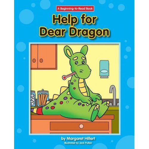 Margaret Hillert - Help for Dear Dragon