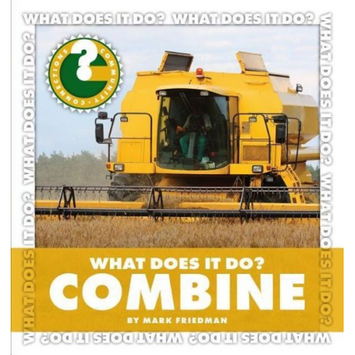 Mark Friedman - What Does It Do? Combine