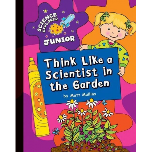 Matt Mullins - Think Like a Scientist in the Garden