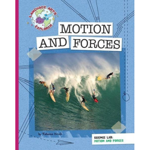 Rebecca Hirsch - Science Lab: Motion and Forces