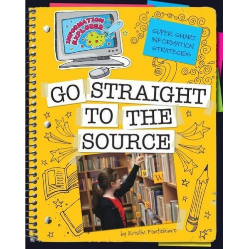 Kristin Fontichiaro - Go Straight to the Source