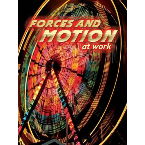 Shirley Duke - Forces and Motion at Work