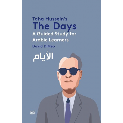 David DiMeo - Taha Hussein's The Days