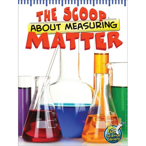 Tracy Maurer - The Scoop about Measuring Matter