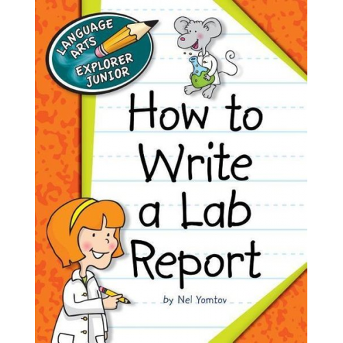 Nel Yomtov - How to Write a Lab Report