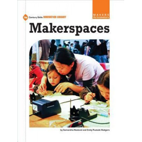 Samantha Roslund Emily Puckett Rodgers - Makerspaces