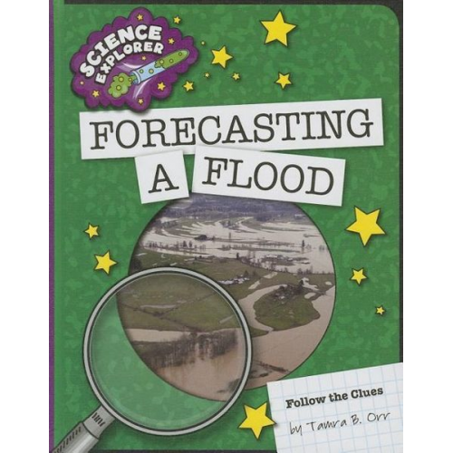 Tamra B. Orr - Forecasting a Flood