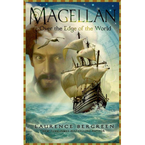 Laurence Bergreen - Magellan: Over the Edge of the World