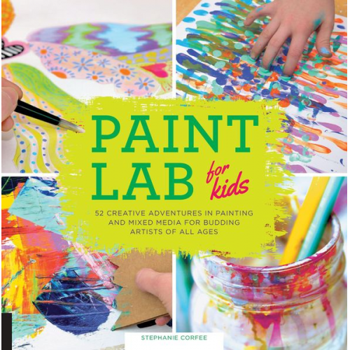 Stephanie Corfee - Paint Lab for Kids