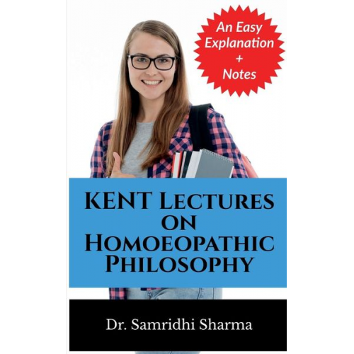 Samridhi Sharma - KENT Lectures on Homoeopathic Philosophy