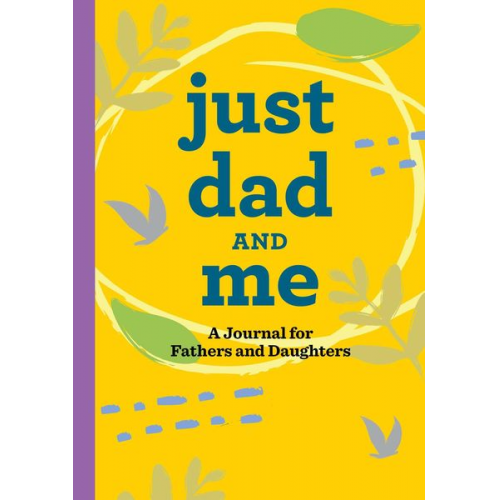 Rockridge press - Just Dad and Me