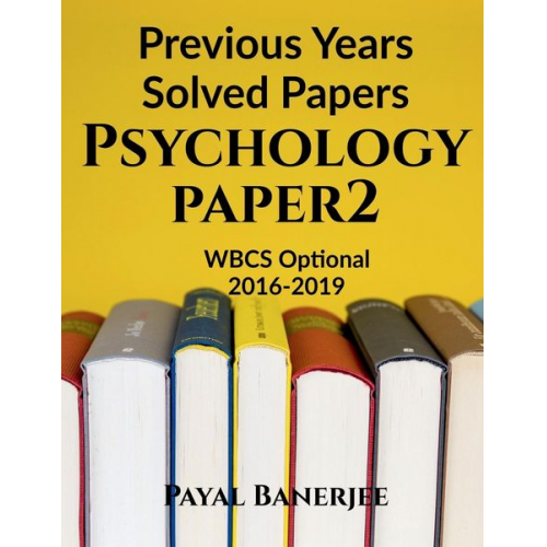 Payal Banerjee - Previous Years Solved Papers-Psychology Paper 2