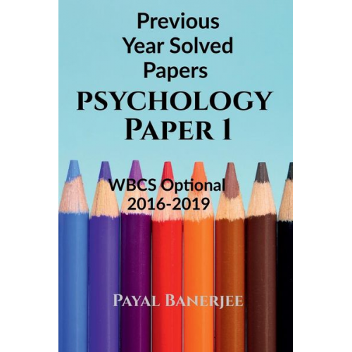 Payal Banerjee - Previous Years Solved Papers-Psychology Paper 1