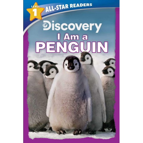 Lori C. Froeb - Discovery All Star Readers: I Am a Penguin Level 1 (Library Binding)