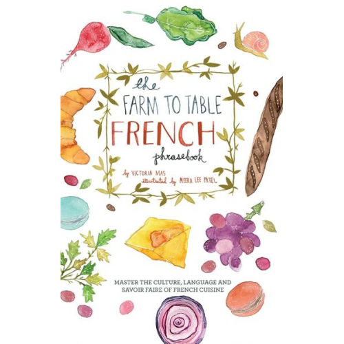 Victoria Mas - Farm to Table French Phrasebook