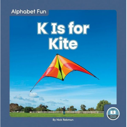 Nick Rebman - K Is for Kite