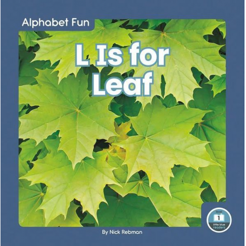 Nick Rebman - L Is for Leaf