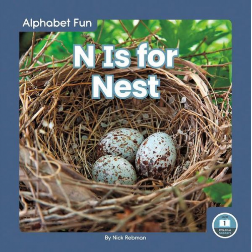 Nick Rebman - N Is for Nest