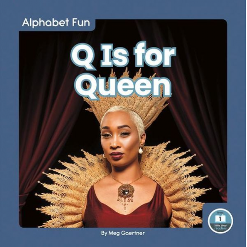 Meg Gaertner - Q Is for Queen