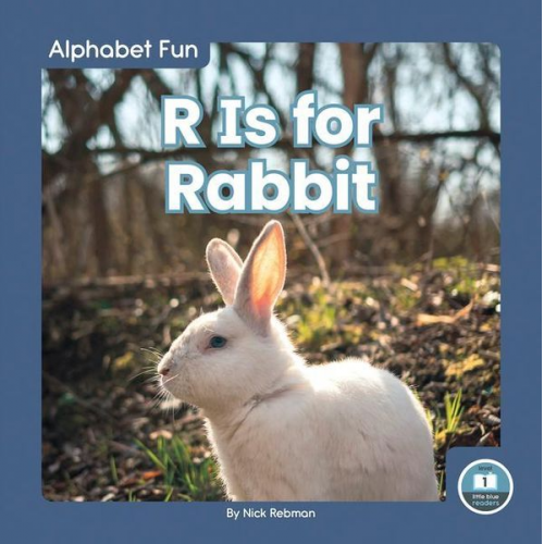 Nick Rebman - R Is for Rabbit