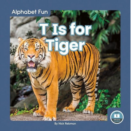 Nick Rebman - T Is for Tiger