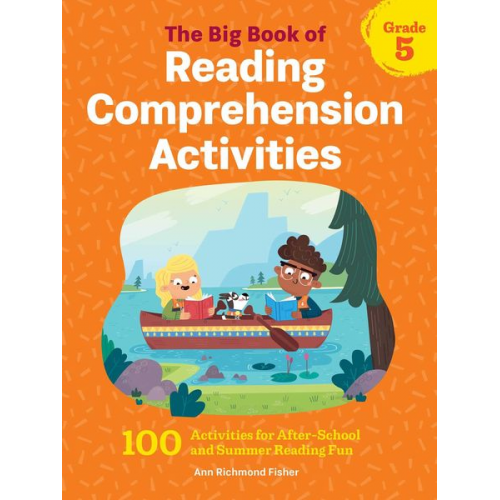 Ann Richmond Fisher - The Big Book of Reading Comprehension Activities, Grade 5