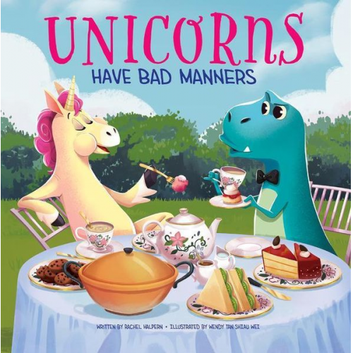 Rachel Halpern Wendy Tan Shiau Wei - Unicorns Have Bad Manners