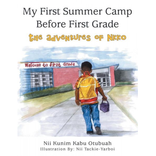 Nii Kunim Kabu Otubuah - My First Summer Camp Before First Grade