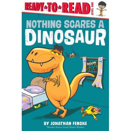 Jonathan Fenske - Nothing Scares a Dinosaur