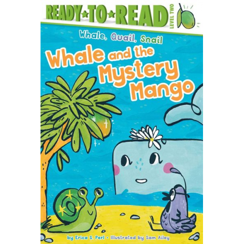 Erica S. Perl - Whale and the Mystery Mango