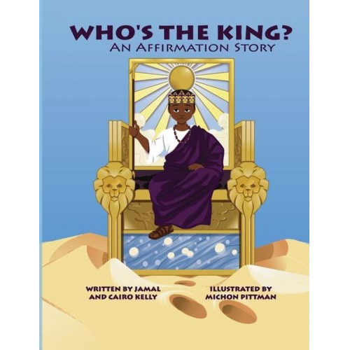 Jamal Kelly - Who's the King