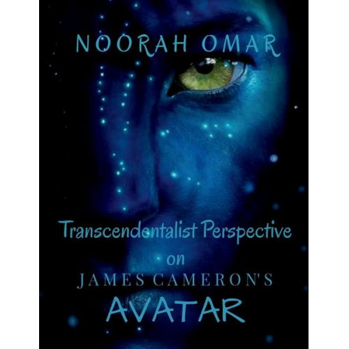 Noorah Mohd. - Transcendentalist Perspective on James Cameron's Avatar