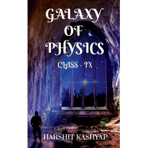 Harshit Kashyap - Galaxy Of Physics