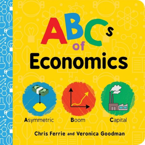 Chris Ferrie Veronica Goodman - ABCs of Economics