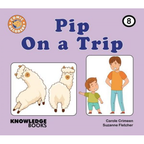 Carole Crimeen Suzanne Fletcher - Pip on a Trip