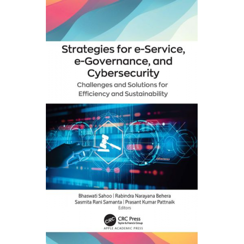 Strategies for e-Service, e-Governance, and Cybersecurity