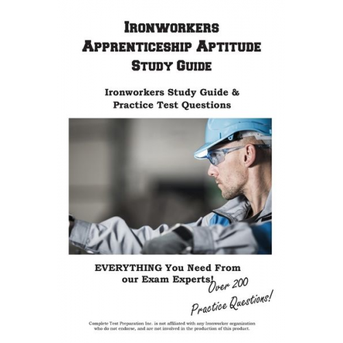 Complete Test Preparation Inc. - Ironworkers Apprenticeship Aptitude Study Guide