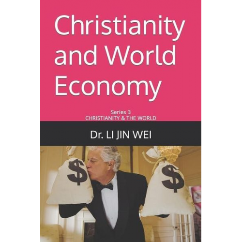 Li Jin Wei - Christianity and World Economy