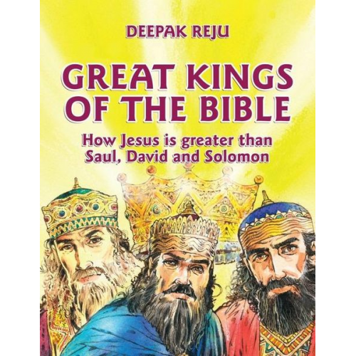 Deepak Reju - Great Kings of the Bible