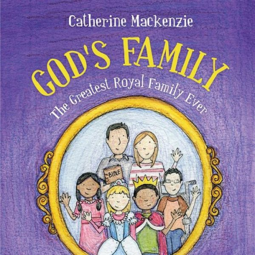 Catherine MacKenzie - God's Family