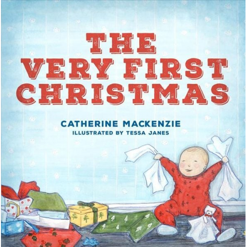 Catherine MacKenzie - The Very First Christmas