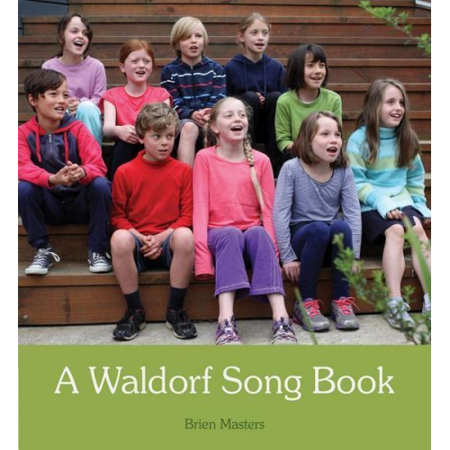 Brien Masters - A Waldorf Song Book