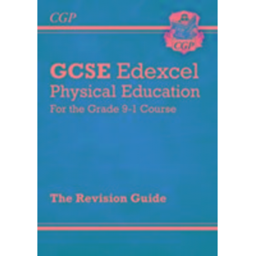 Cgp Books - New GCSE Physical Education Edexcel Revision Guide (with Online Edition and Quizzes)