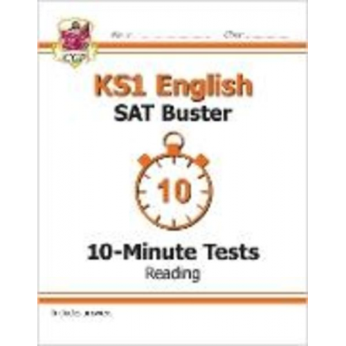 Cgp Books - KS1 English SAT Buster 10-Minute Tests: Reading (for end of year assessments)